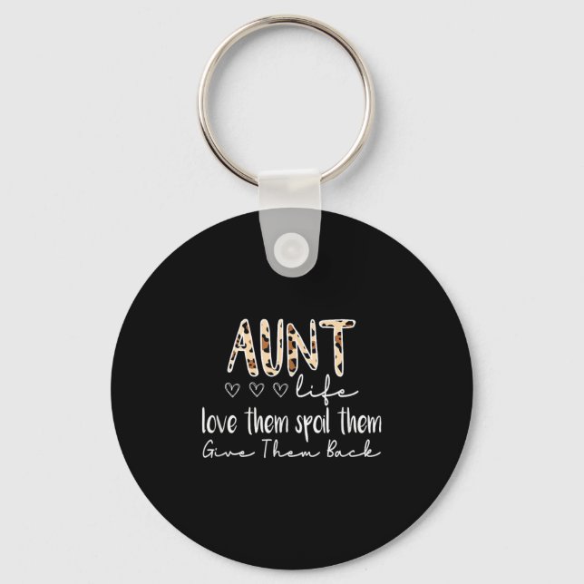 Porte-clés Aunt Life Love Them Sil Them Give Them Back Aunt Q (Recto)