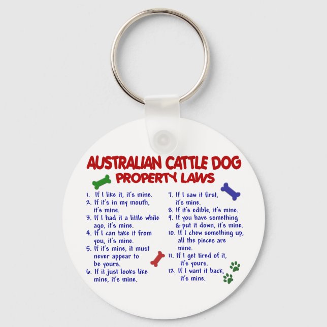Porte-clés AUSTRALIAN CATTLE DOG Property Laws 2 (Recto)