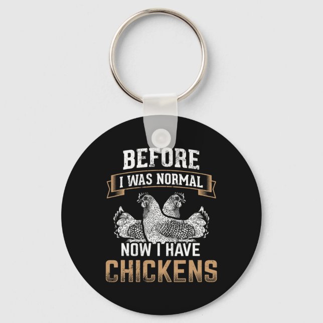 Porte-clés Avant Normal Maintenant J'ai Des Poules Fermier Pr (Recto)