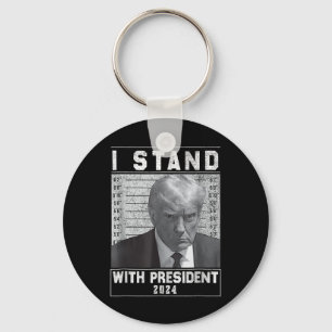 Porte-clés Avec Le Président 2024 Trump Mugshot I Stand Wi