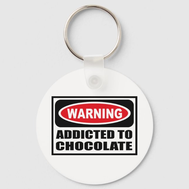 Porte-clés Avertissement AJOUTÉ AU Porte - clé CHOCOLATE (Recto)