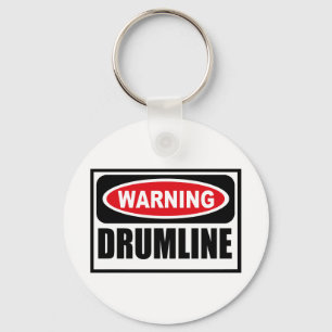 Porte-clés Avertissement Porte - clé DRUMLINE