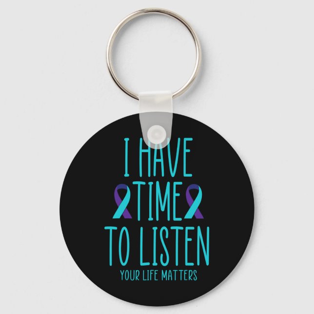 Porte-clés Avoir Le Temps D'Écouter Sensibilisation Au Suicid (Recto)