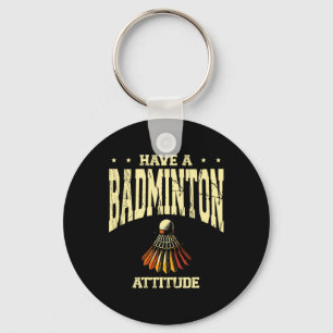 Porte-clés Avoir Une Attitude Badminton Badminton Player Nave