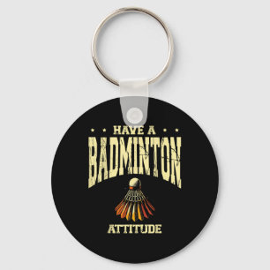 Porte-clés Avoir Une Attitude Badminton Badminton Player Nave