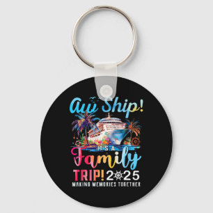 Porte-clés Aw Ship ! C’est un voyage en famille 2025 Famille 