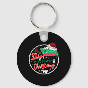 Porte-clés Aw Ship C'est un voyage de croisière de Noël qui c