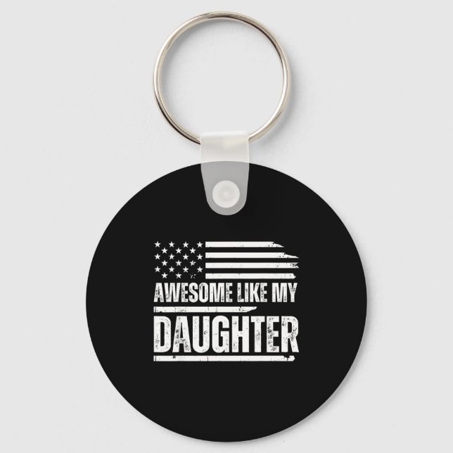 Porte-clés Awesome Like My Daughter Funny Dad Fathers  (Recto)