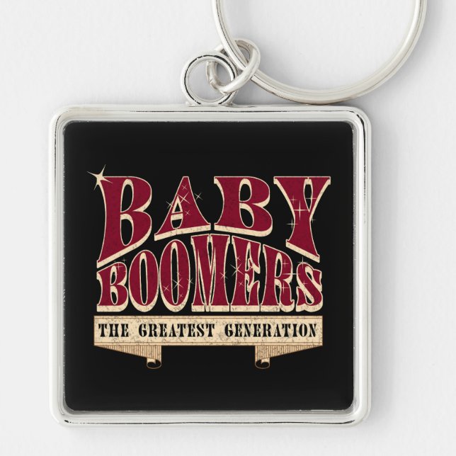Porte-clés Baby Boomers The Greatest Generation Retro Slogan  (Devant)