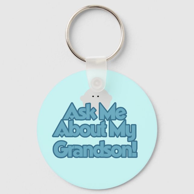 Porte-clés Baby Boy Demandez à propos de My Grandson Tshirts  (Recto)