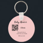 Porte-clés Baby shower rose simple q r code ajouter le texte<br><div class="desc">Conçu pour le baby shower</div>