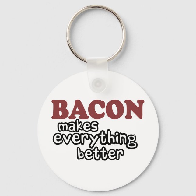 Porte-clés bacon makes everything better (Recto)