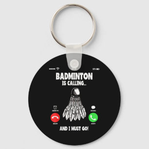 Porte-clés Badminton Appelle Et Je Dois Aller Navette