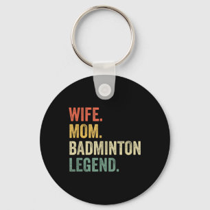 Porte-clés Badminton Drôle Femme Maman Légende Vintage Fête d