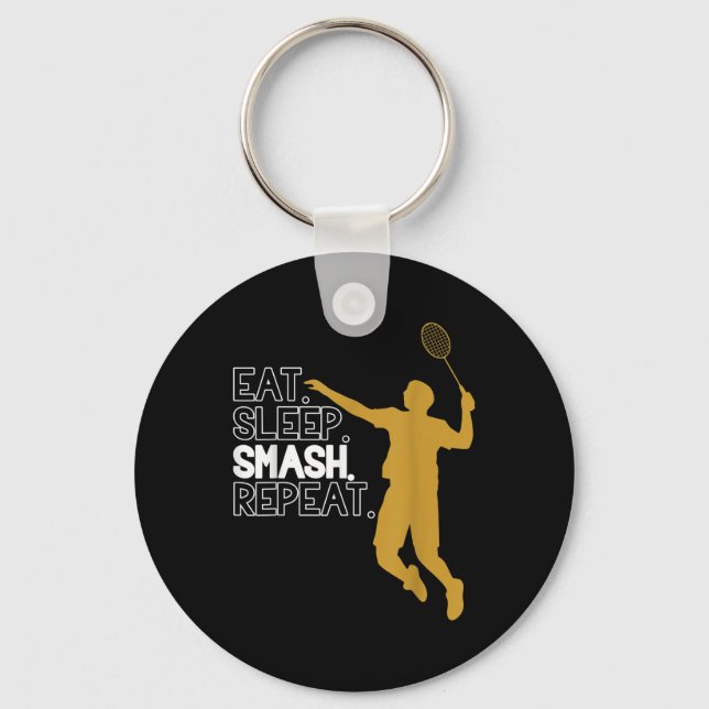 Porte-clés Badminton. Manger. Dormir. Putain. Recommencer. (Recto)