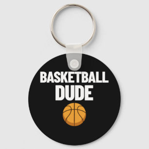 Porte-clés Basketball Dude Mens Basketball Cadeau Parfait Bas