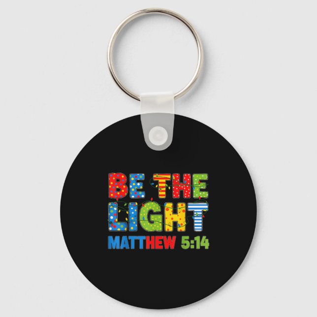 Porte-clés Be The Light Matthew 5 14  (Recto)