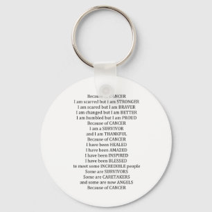 Porte-clés Because of Cancer