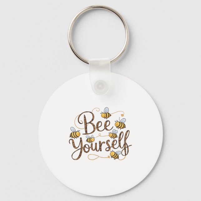 Porte-clés Bee Yourself Motivational Funny  (Recto)