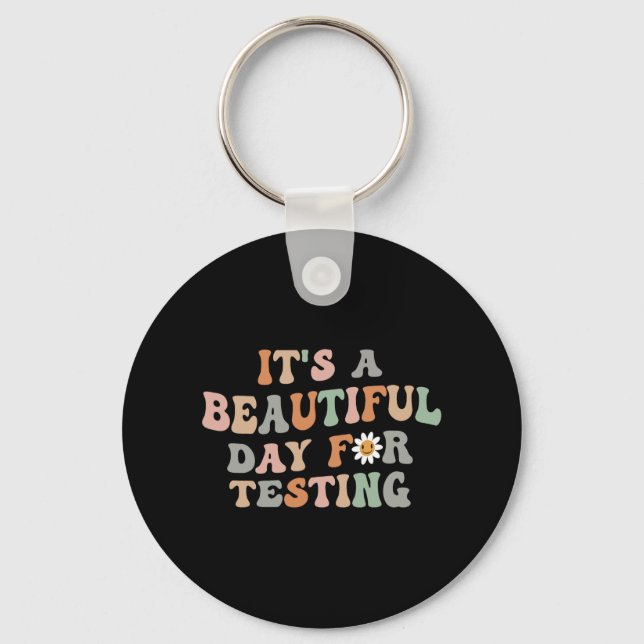 Porte-clés Belle journée de test Jour de test Enseignant Supe (Recto)