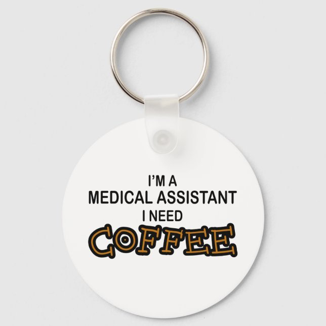 Porte-clés Besoin de café - Assistant Médicale (Recto)