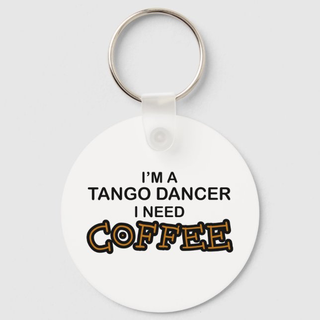 Porte-clés Besoin de café - Danseuse de tango (Recto)