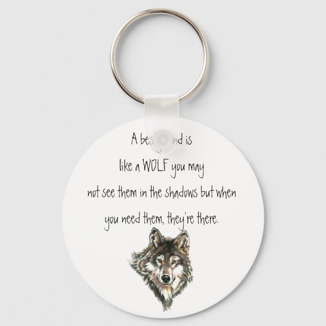 Porte-clés Best Friend Inspirational Quote Wolf, Wolves  Post (Recto)