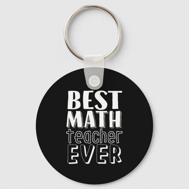 Porte-clés Best Math Teacher Ever Teacher's Day Gift (Recto)