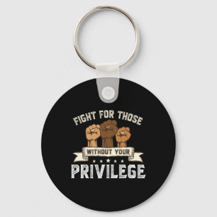Porte-clés Bhm Lutte pour sans votre privilège Histoire noire