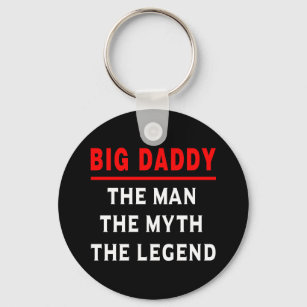 Porte-clés Big Daddy L'Homme Le Mythe La Légende
