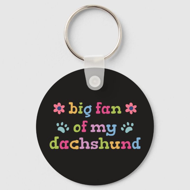 Porte-clés Big fan of my Dachshund (Recto)