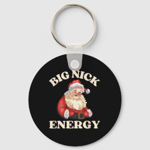 Porte-clés Big Nick Energy Funny Père Noël Noël