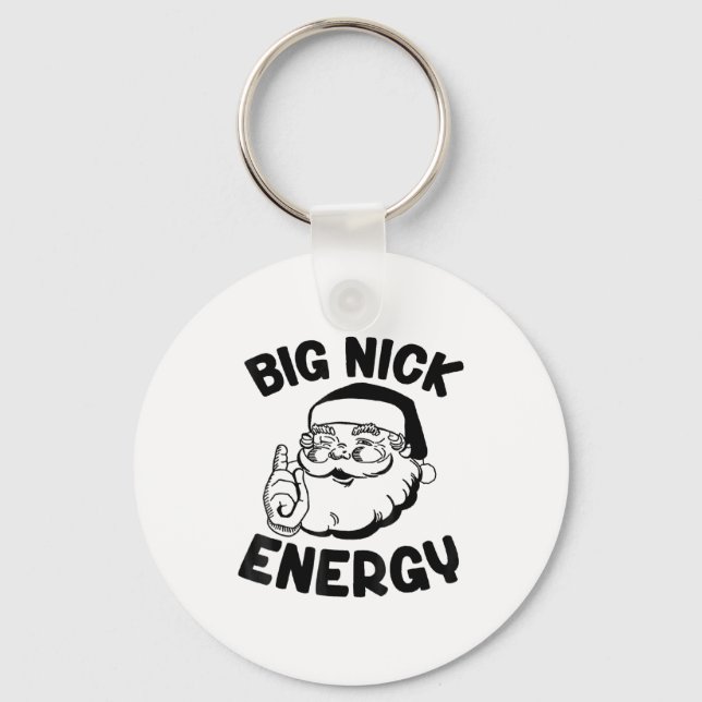 Porte-clés Big Nick Energy Funny Santa Christmas  (Recto)