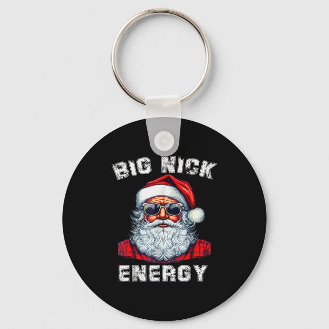 Porte-clés Big Nick Energy Funny Santa Christmas  (Recto)