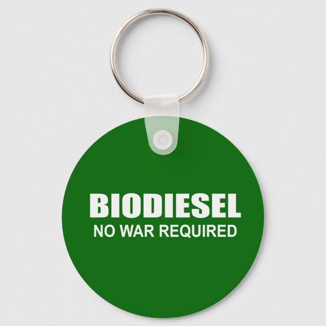 Porte-clés Biodiesel : aucune guerre n'est requise (Recto)