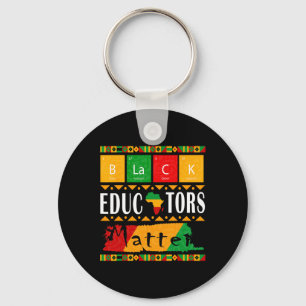 Porte-clés Black Educators Probleme Black History Moth Pride