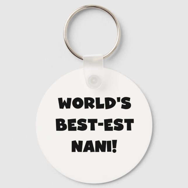 Porte-clés Black Text World's Best Nani T-shirts et cadeaux (Recto)