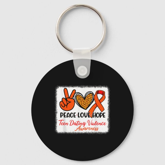 Porte-clés Bleached Peace Love Hope Ado Dating Violence Awar (Recto)