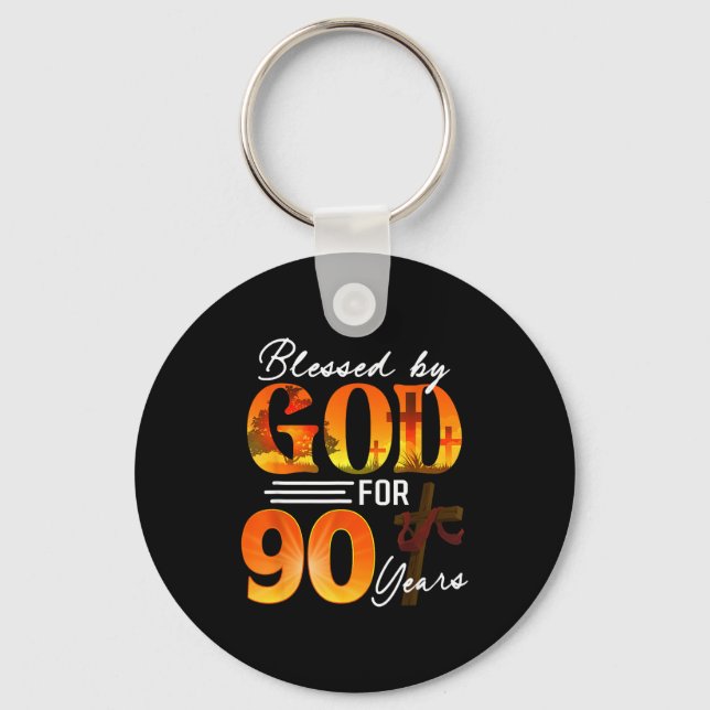 Porte-clés Blessed By God For 90 Years Old Gift 90th Birthday (Recto)