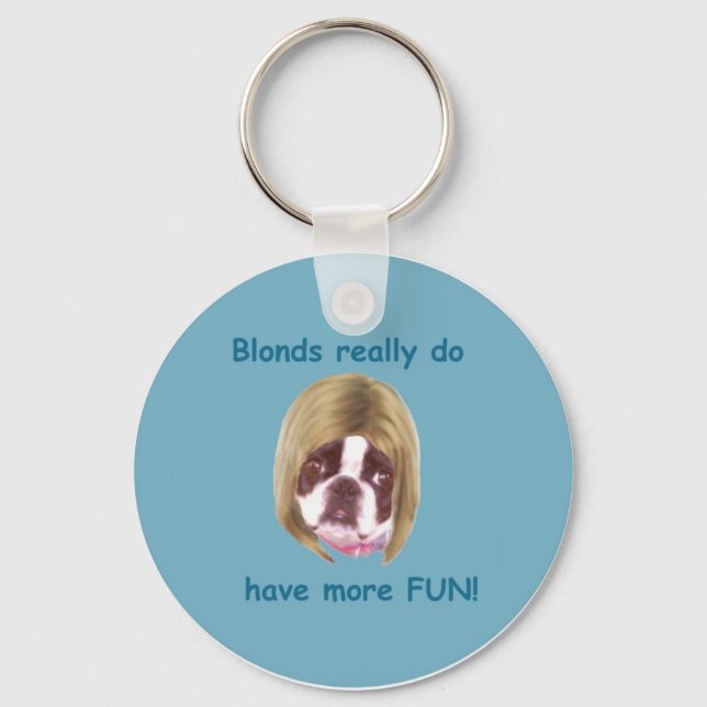 Porte-clés Blonds ont plus de plaisir - KeyRing (Recto)