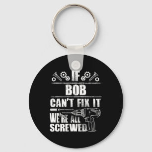 Porte-clés Bob Nom Cadeau Réparez ça drôle Anniversaire Perso