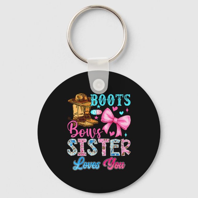 Porte-clés Boots Or Bows Sister Loves You Gender Reveal Famil (Recto)
