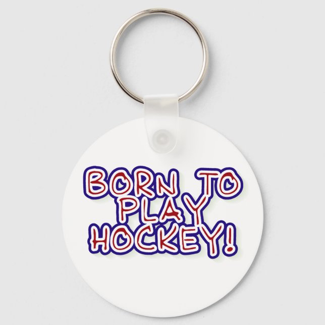 Porte-clés Born to Play Hockey (Recto)