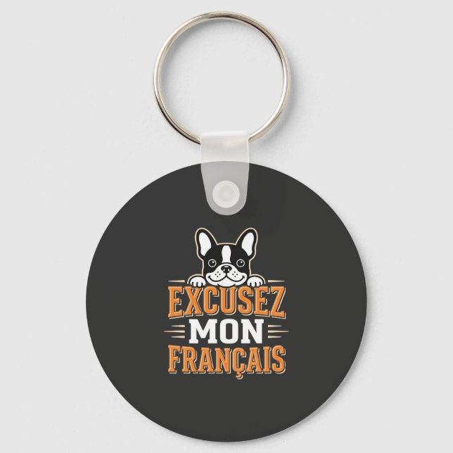 Porte-clés Bouledogue Français Excusez Mon Français Design (Recto)