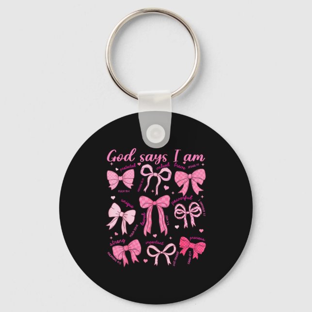 Porte-clés Bow God Say I Am Christian Girl Teen Women Bible V (Recto)