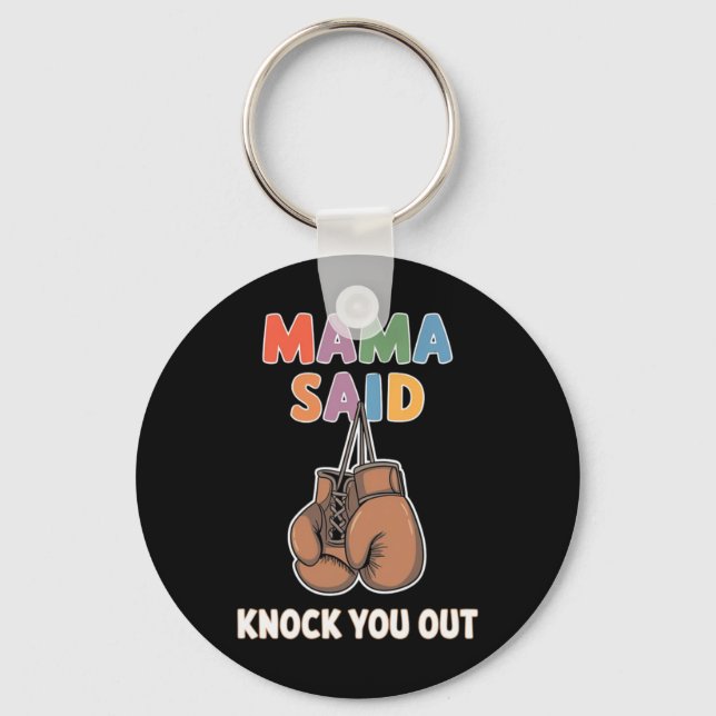 Porte-clés Boxe Kickboxing Maman a dit Knock U Out Fighting S (Recto)