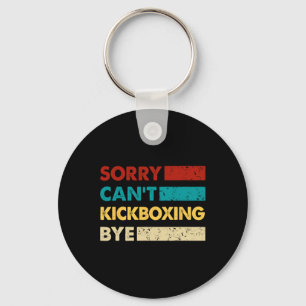 Porte-clés Boxe thaïlandaise rétro Désolé ne peut pas boxe th