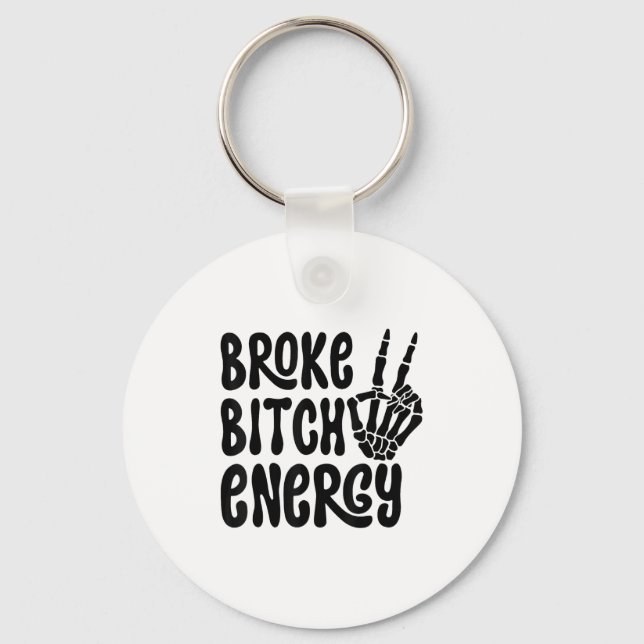 Porte-clés Broke Energy Funny Skeleton Hand Meme  (Recto)