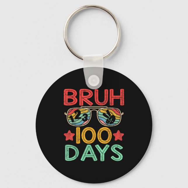 Porte-clés Bruh 100 Days Of School 100th Day Of School Retro  (Recto)