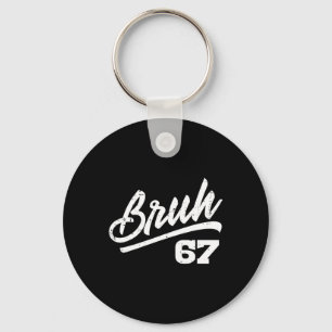 Porte-clés Bruh 67 Mème Drôle Numéro 6 7 Costume Enfants Jeun